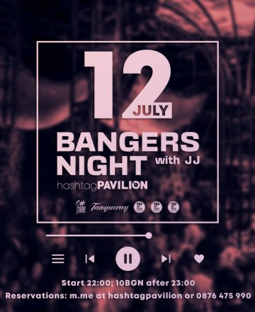 Bangers Night с JJ