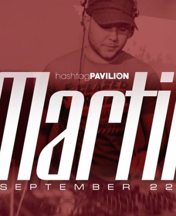 DJ Martini @ HashtagPAVILION 03.09.2022