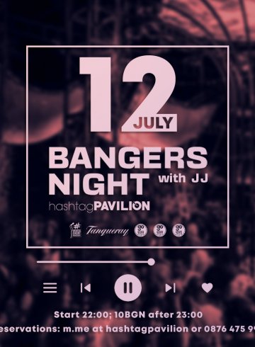Bangers Night с JJ