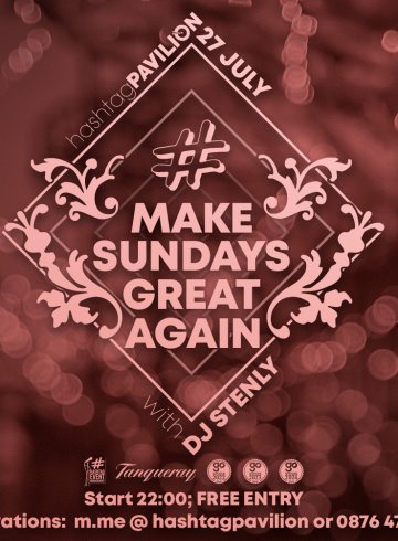 Make Sundays Great Again с DJ Stenly