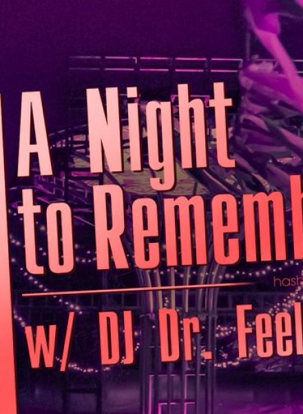 15.07 A Night to Remember with DJ Dr FeelGood @ HashtagPAVILION Бургас