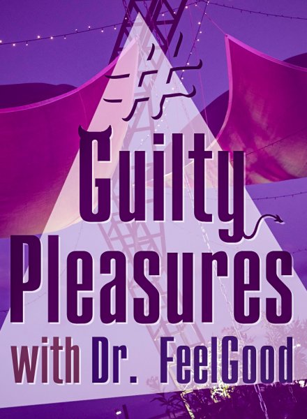 24.06 Guilty Pleasures with Dr. FeelGood @ HashtagPAVILION Бургас