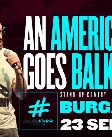 An American Goes Balkan * Stand-Up Comedy in English with Donald McNair * 23.09 HashtagSTUDIO Burgas