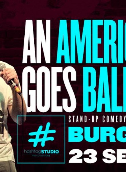 An American Goes Balkan * Stand-Up Comedy in English with Donald McNair * 23.09 HashtagSTUDIO Burgas