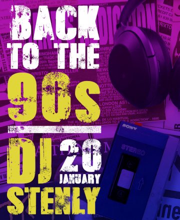 Back to the 90's with DJ Stenly @ HashtagSTUDIO Бургас - 20.Януари.2023