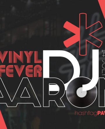 DJ Aaron - Vinyl Fever @ HashtagPAVILION 