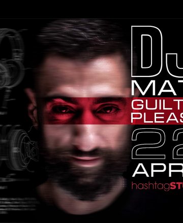 Guilty Pleasures with DJ Mati @ HashtagSTUDIO Бургас - 22.Април.2023