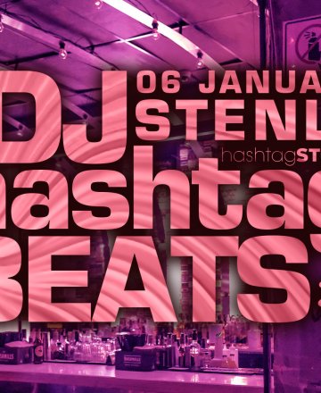 #hashtagBEATS with DJ Stenly @ HashtagSTUDIO Бургас - 6.Януари.2023