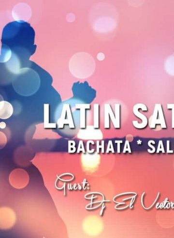 Latin Saturday with DJ EL Vector
